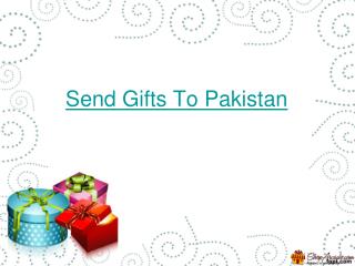 Send Gifts To Pakistan
