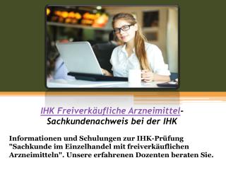 IHK Freiverkäufliche Arzneimittel-Sachkundenachweis bei der IHK