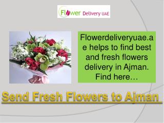 Send fresh flowers to Ajman Online