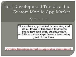 Development Trends For Custom Mobile App Market Toronto