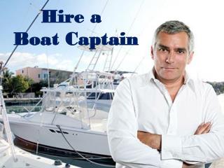 Hire a Boat Captain