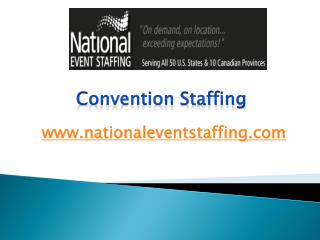 Convention Staffing - www.nationaleventstaffing.com