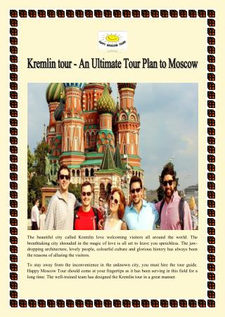 Kremlin tour - An Ultimate Tour Plan to Moscow