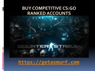 Buy CSGO Smurf Account At A Reasonable Price