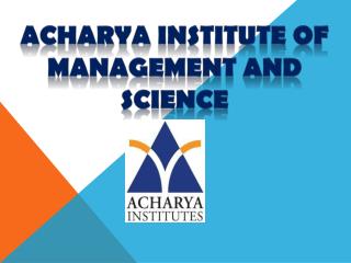 ACHARYA INSTITUTE OF MANAGEMENT BANGALORE