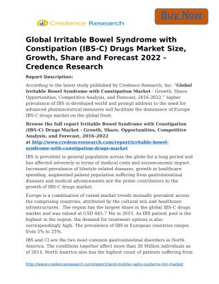 Global Irritable Bowel Syndrome with Constipation (IBS-C) Drugs Market Size, Growth, Share and Forecast 2022 - Credence