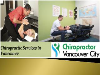 Best Chiropractic Services for Health Care in Vancouver