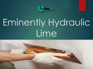 Eminently Hydraulic Lime
