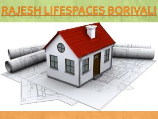 Rajesh Lifespaces Borivali | Super Housing Project in Borivali Mumbai