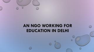An NGO Working For Education in Delhi