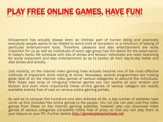 Play Free Online Games, Have Fun!
