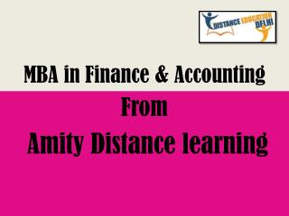 MBA in Finance and Accounting from Amity Distance Learning