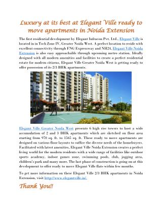 Elegant Ville, 2 and 3 BHK Ready to Move Apartments