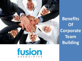 Benefits Of Corporate Team Building