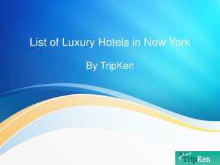 List of Luxury Hotels in New York