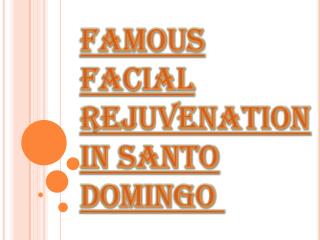 Dr. Wilfredo Rodriguez Facial Rejuvenation Surgeon in Santo Domingo
