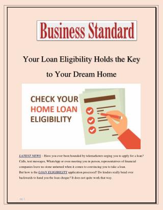Your Loan Eligibility Holds the Key to Your Dream Home