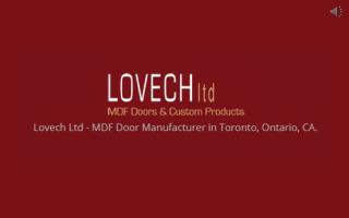 Lovech Ltd - MDF Door Manufacturer in Toronto, Ontario, CA