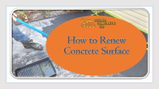 How to Renew Concrete Surface