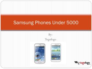 Samsung Phones Under 5000