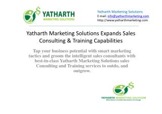 Yatharth Marketing Solutions Expands Sales Consulting & Training Capabilities