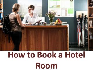 How to Book a Hotel Room