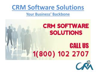 CRM Software Solutions Your Business’ Backbone