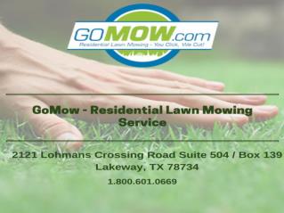 GoMow - Residential Lawn Mowing Services, Texas