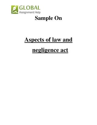 Sample On Aspects of law and negligence act By Global Assignment Help