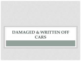 Damaged & Written Off Cars