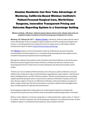 Alaskan Residents Can Now Take Advantage of Monterey, California-Based Minimus Institute