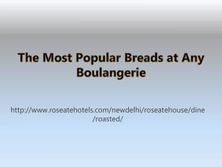 The Most Popular Breads at Any Boulangerie