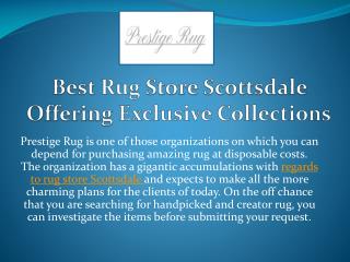 Best Rug Store Scottsdale Offering Exclusive Collections