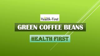 Green Coffee Beans Organic Product at Health First