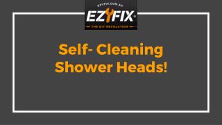 Self Cleaning Shower Heads! - Ezyfix