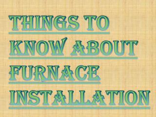 Nothing is Better than a Furnace Installation in Surrey, BC