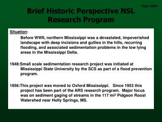 Brief Historic Perspective NSL Research Program