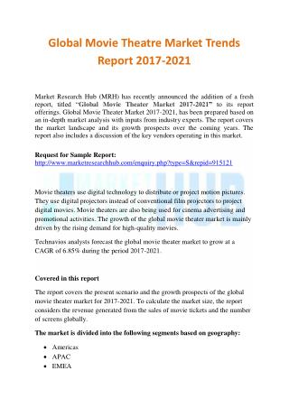 Global Movie Theatre Market Trends Report 2017-2021