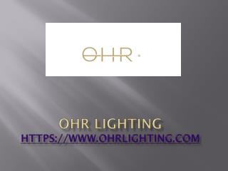 OHR Ceiling Lights