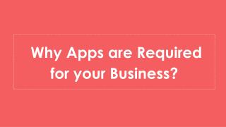 Why Apps are Required for your Business?