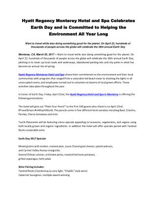 Hyatt Regency Monterey Hotel and Spa Celebrates Earth Day and is Committed to Helping the Environment All Year Long