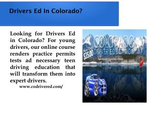 Drivers Ed In Colorado?