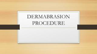 Dermabrasion Procedure