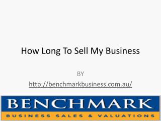 How Long To Sell My Business