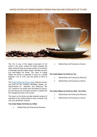 United States Hot Drinks: Prospects, Trends, Market Size and Forecasts up to 2022