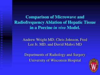 Comparison of Microwave and Radiofrequency Ablation of Hepatic Tissue in a Porcine in vivo Model.