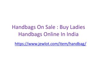 Handbags On Sale : Buy Ladies Handbags Online In India