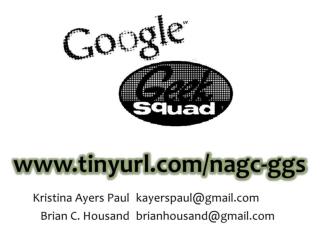 NAGC 2009 Google Geek Squad
