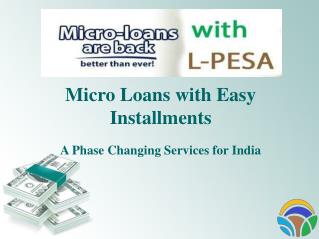 Micro Loans with Installments in India