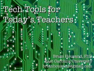 Tech Tools For Today's Teachers